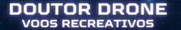 Doutor Drone – Tudo Sobre Drones – Regras, Normas, Dicas e Ensinamentos