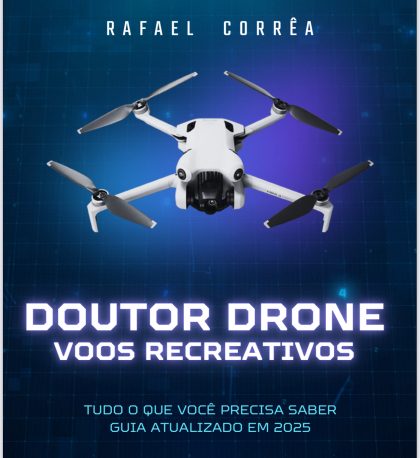 Doutor Drone Curso Voos Recreativos Melhor Curso do Brasil de Drone